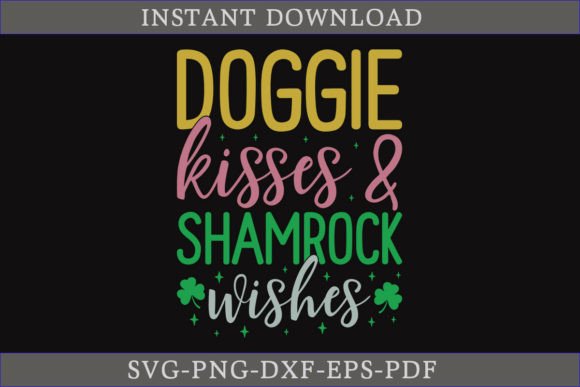Doggie Kisses and Shamrock Wishes SVG: Hands-On Review