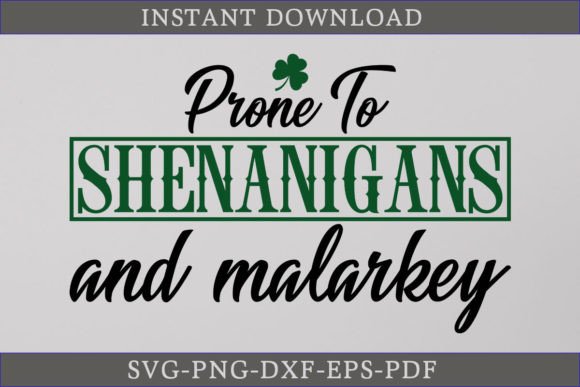 Prone to Shenanigans and Malarkey SVG: Designer Review